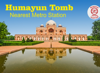Humayun Tomb Nearest Metro Station