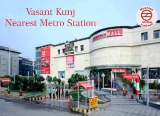Vasant Kunj Nearest Metro Station
