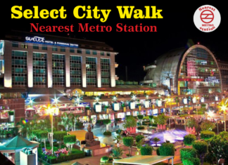 Select City Walk Nearest Metro Station