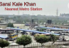 Sarai Kale Khan Nearest Metro Station